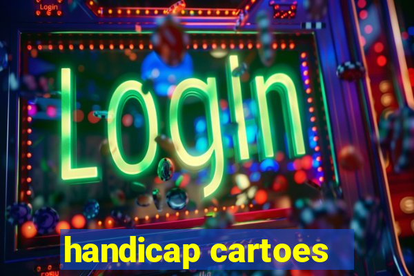 handicap cartoes - 0.5